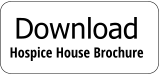 Download Hospice House Brochure